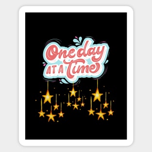 One Day At A Time Sticker